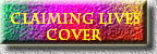 Claiming Lives  
Cover   