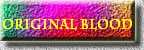 Original Blood   